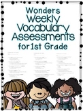 First Grade Vocabulary Assessments for Wonders