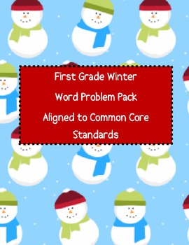 Preview of First Grade Winter Word Problem Pack - Aligned to Common Core