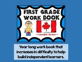 Canadian First Grade Work Book  (Year long morning work/Homework)