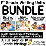 First Grade Writing Units BUNDLE | Narrative, Opinion, Inf