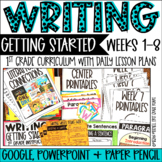 First Grade Writing Curriculum Getting Started Weeks 1 to 