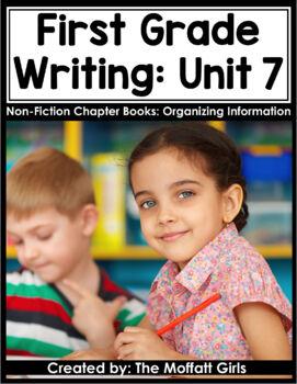 Preview of First Grade Writing Curriculum: Non-Fiction Chapter Books