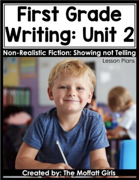 Preview of First Grade Writing Curriculum: Non-Realistic Fiction