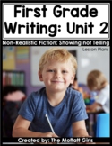 First Grade Writing Curriculum: Non-Realistic Fiction