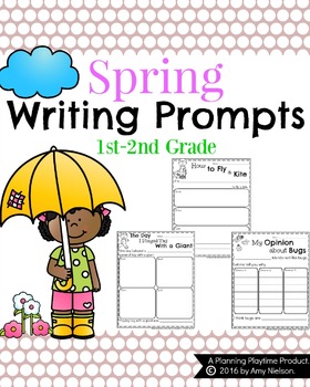 First Grade Writing Prompts - Spring by Planning Playtime | TpT