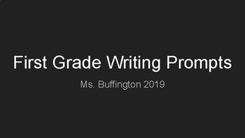 First Grade Writing Prompts by Ms Buffington's First Grade Clubhouse