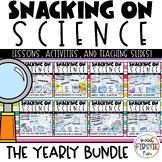 First Grade Yearly Science Bundle Snacking on Science