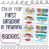 First Grader in Training Printable Badges