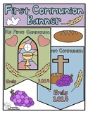 First Holy Comunion Banner Craft - Catholic - Eucharist - 
