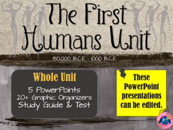 Preview of First Humans UNIT: Paleolithic, Mesolithic, Neolithic POWERPOINT