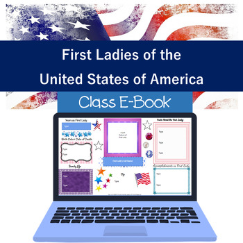 Preview of First Ladies of the United States Class E-Book Distance Learning