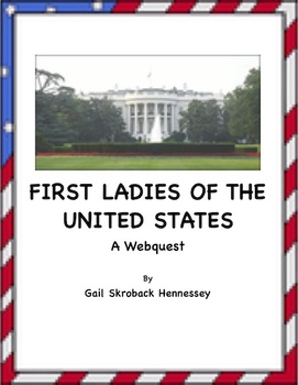 Preview of First Ladies of the United States-Webquest