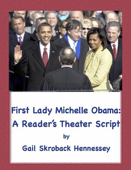 Preview of Michelle Obama: First Lady,Reader’s Reader’s Scrip(A to Tell the Truth Play)
