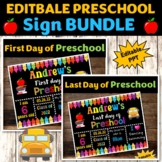 First & Last Day of Preschool Sign Editable, First / End of the year activties
