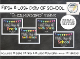 First & Last Day of School EDITABLE Chalkboard Signs || Da