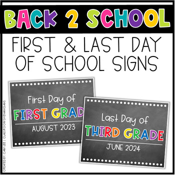 Preview of First & Last Day of School Signs | Back to School | 2023-2024 School Year