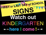 First/Last day of school signs
