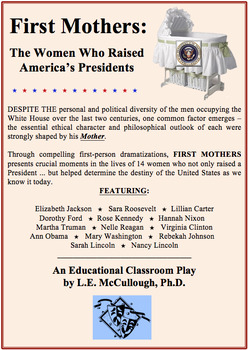 Preview of First Mothers:  The Women Who Raised America's Presidents (A History Play)
