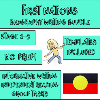 Preview of First Nations Biography Writing - Indigenous Links - Stage 2/3 Reading-Writing