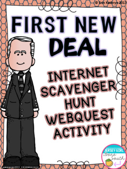 Preview of First New Deal Internet Scavenger Hunt WebQuest Activity