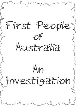 Preview of First People of Australia - Investigation Project Booklet
