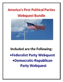 First Political Parties Webquest Bundle(Federalists and De