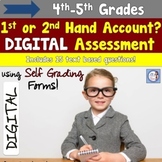 First & Second Hand Account of Information Google Form Assessment