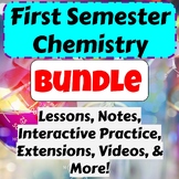 First Semester Chemistry Bundle: Lessons, Notes, Labs, Pra