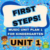 First Steps - 4K / Kindergarten Music Unit 1 Lesson Plan a