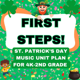 First Steps in Music - St. Patrick's Day Unit Lesson Plan 