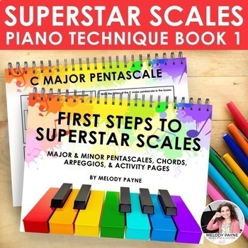 Preview of First Steps to Superstar Scales: Beginning Piano Lessons Technique & Workbook