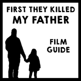 First They Killed My Father - Film Teaching Package