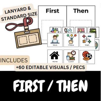 Preview of First/Then Chart + 60 PECS/Visual Titles (Includes Poster & Mini-lanyard Sizes)