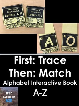 Preview of First: Trace, Then: Match: Letters A-Z interactive book