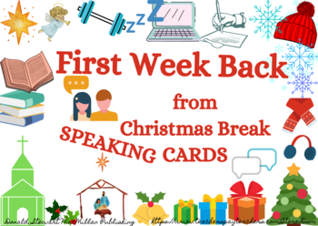 Preview of First Week Back from Christmas Break - 27 Cards - Speaking - Discussion
