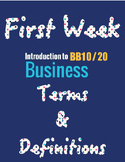 First Week Terms & Definitions - Grade 9/10 Business - BB10/20