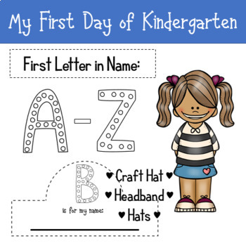 Preview of First Week and First Day of School - Kindergarten Hats | Name Hat