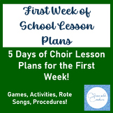First Week of Choir Lesson Plans