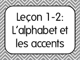First Week of French I Lesson 2: Alphabet/L'alphabet et le