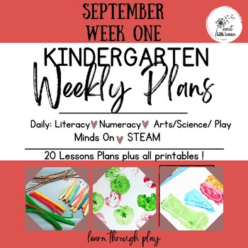 Preview of First Week of Kindergarten - Literacy,  Numeracy, Arts, STEAM lessons plans