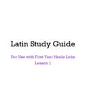 First Year Henle Study Guide (Lesson 1 Only)