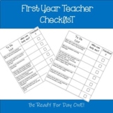 First Year Teacher Checklist - Be Ready for DAY ONE!