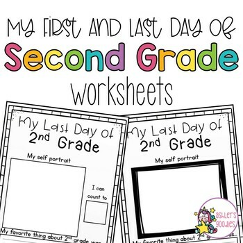 First and Last Day of 2nd Grade Worksheets by Ashley's Goodies | TpT