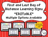 First and Last Day of Distance Learning Signs