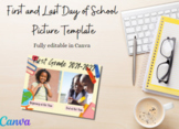 First and Last Day of School Picture Template