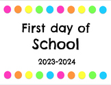 First and Last Day of School Signs PreK-6