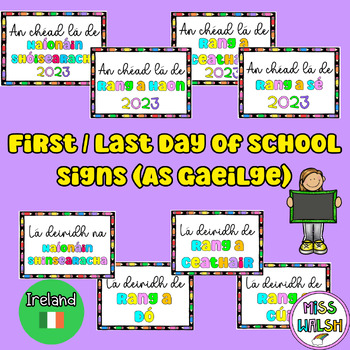 Preview of First and Last day of school signs - As Gaeilge Version
