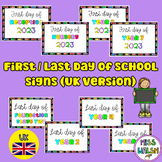 First and Last day of school signs - UK Version