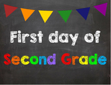 First day of 2nd Grade Poster/Sign