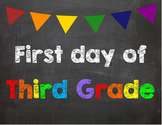 First day of 3rd Grade Poster/Sign